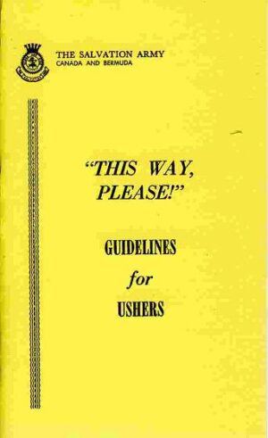 GUIDELINES FOR USHERS-“THIS WAY, PLEASE”