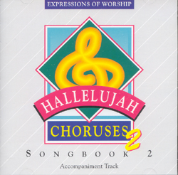HALLELUJAH CHORUSES 2 ACCOMPANIMENT CD