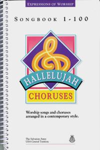 HALLELUJAH CHORUSES SONGBOOK 1-100