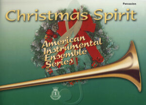 CHRISTMAS SPIRIT (A.I.E.S.) – PERCUSSION