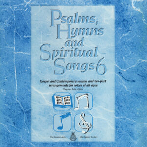PSALMS,HYMNS&SPIRITUAL SONGS 6 – C.D.