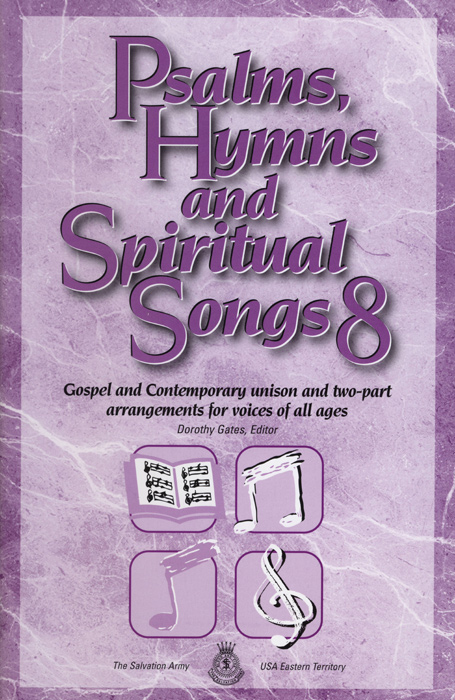 PSALMS,HYMNS&SPIRITUAL SONGS 8 – BOOK