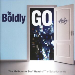 TO BOLDLY GO – MELBOURNE STAFF BAND – CD