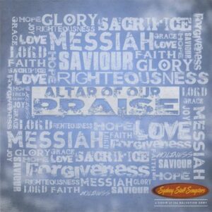 ALTER OF OUR PRAISE – Sydney Staff Songsters (CD)