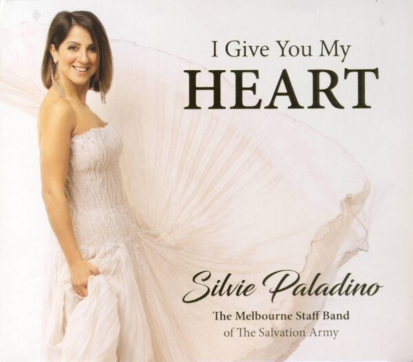 I GIVE YOU MY HEART – SILVIE PALADINO/MELBOURNE STAFF BAND