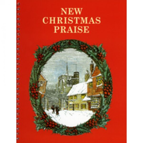 NEW CHRISTMAS PRAISE 96-115(WORDS&MUSIC)