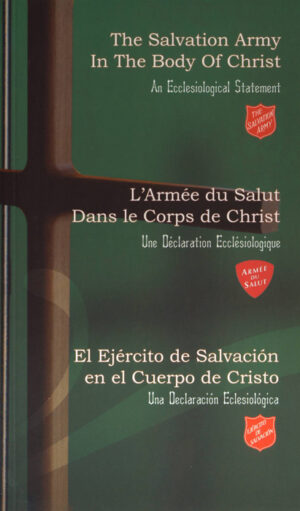 Salvation Army In The Body of Christ (English, French & Spanish Edition)