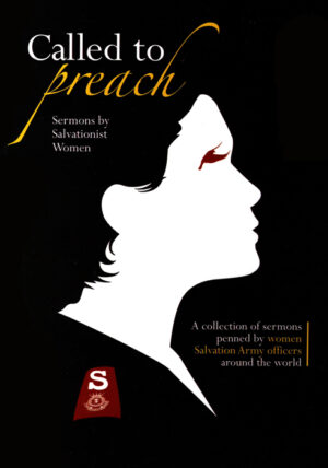 Called to Preach: Sermons by Salvationist Women