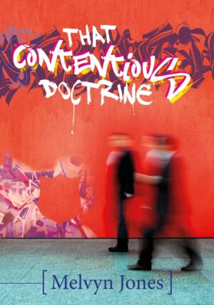 THAT CONTENTIOUS DOCTRINE