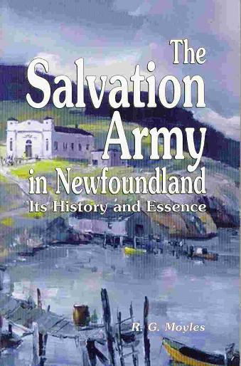 The Salvation Army in Newfoundland: Its’ History and Essence