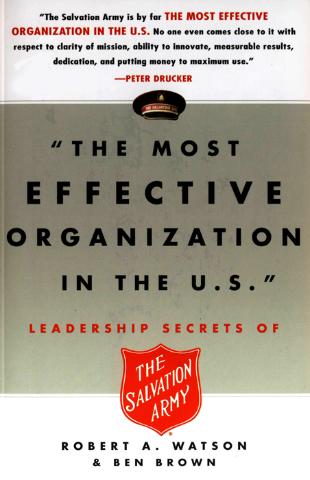 Leadership Secrets of the Salvation Army – “The Most Effective Organization in the U.S.”