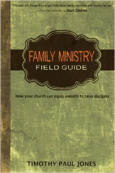 FAMILY MINISTRY FIELD GUIDE