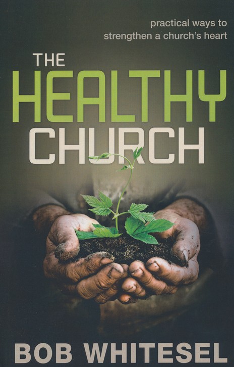HEALTHY CHURCH, THE