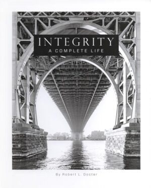 INTEGRITY – A COMPLETE LIFE