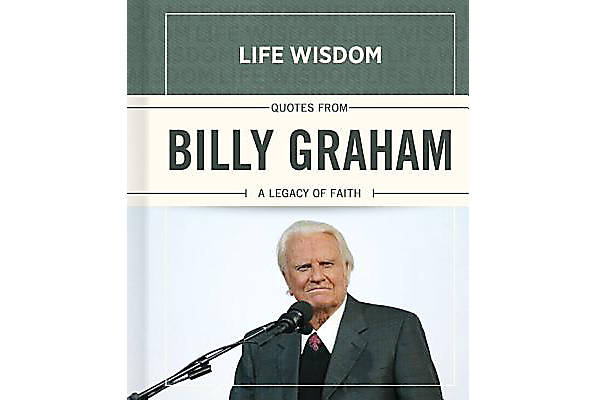 BILLY GRAHAM: A LEGACY OF FAITH