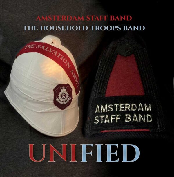 UNIFIED – THE HOUSEHOLD TROOPS BAND & AMSTERDAM STAFF BAND