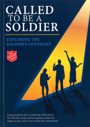CALLED TO BE A SOLDIER (IHQ EDITORIAL)
