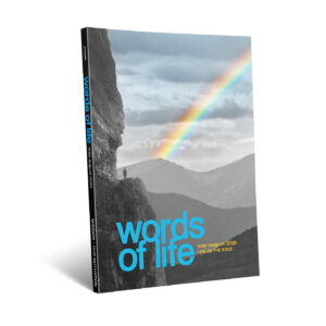 WORDS OF LIFE (MAY-AUG)